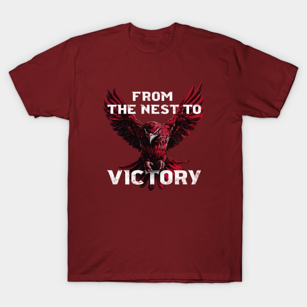 From the Nest to Victory T-Shirt by Digital Borsch